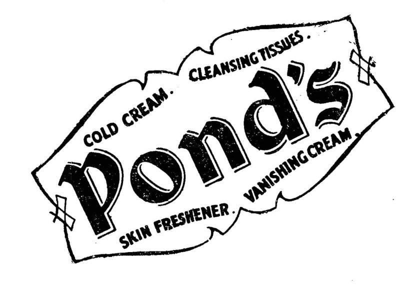 POND'S COLD CREAM · CLEANSING TISSUES · SKIN FRESHENER · VANISHING CREAM